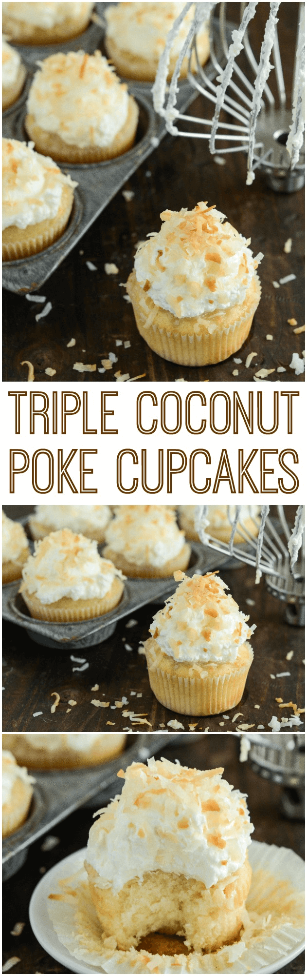 Photo collage of Triple Coconut Poke Cupcakes piled high with whipped cream and shredded coconut