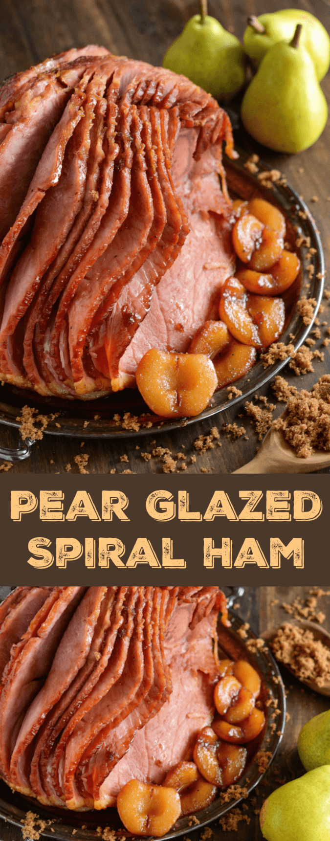 Pear Glazed Ham! It has a perfectly sweet candied outside with soft spiced pears to serve on the side. #Easter