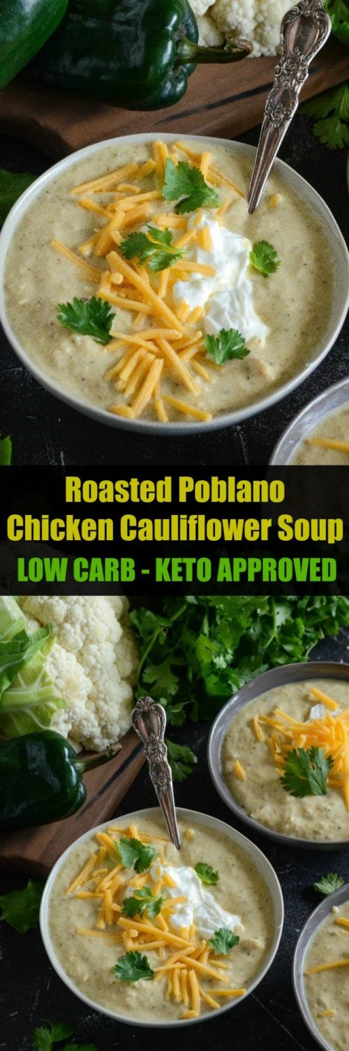 Roasted Poblano Chicken Cauliflower Soup Recipe | Low Carb Keto Soup