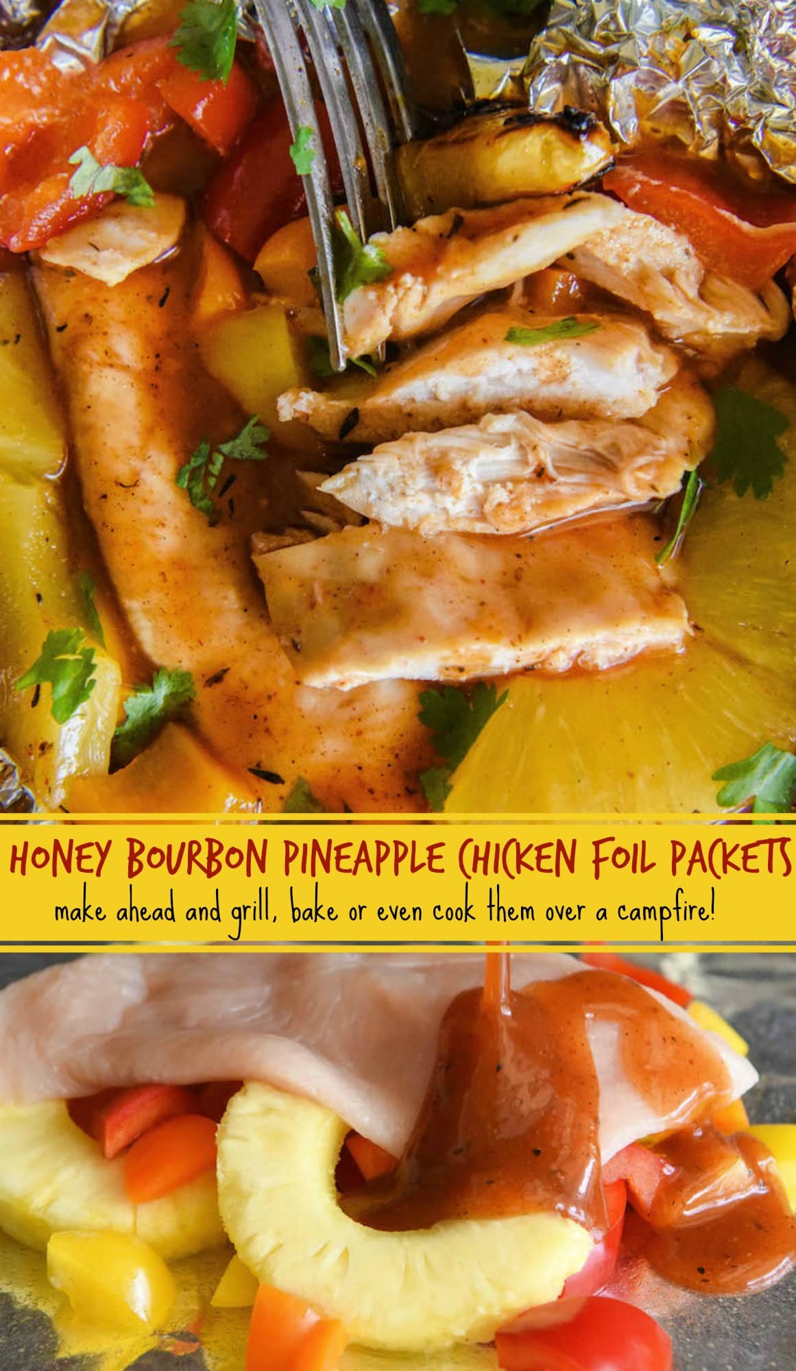 Honey Bourbon Pineapple Chicken Foil Packets: our favorite easy dinner made with your oven, grill or even a campfire! #grill #chicken