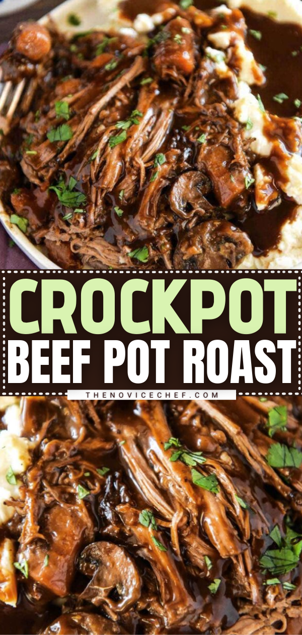 Tender Crockpot Pot Roast Recipe | The Novice Chef