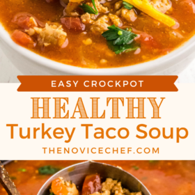 Collage image of turkey taco soup in a. bowl with toppings and in a crockpot with ladle.