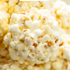 Close up image of popcorn balls with wording on top for Pinterest.