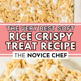 A pan of gooey treats sits above a close-up of a treat with melted marshmallows. Text reading, The Very Best Soft Rice Crispy Treats Recipe—The Novice Chef.
