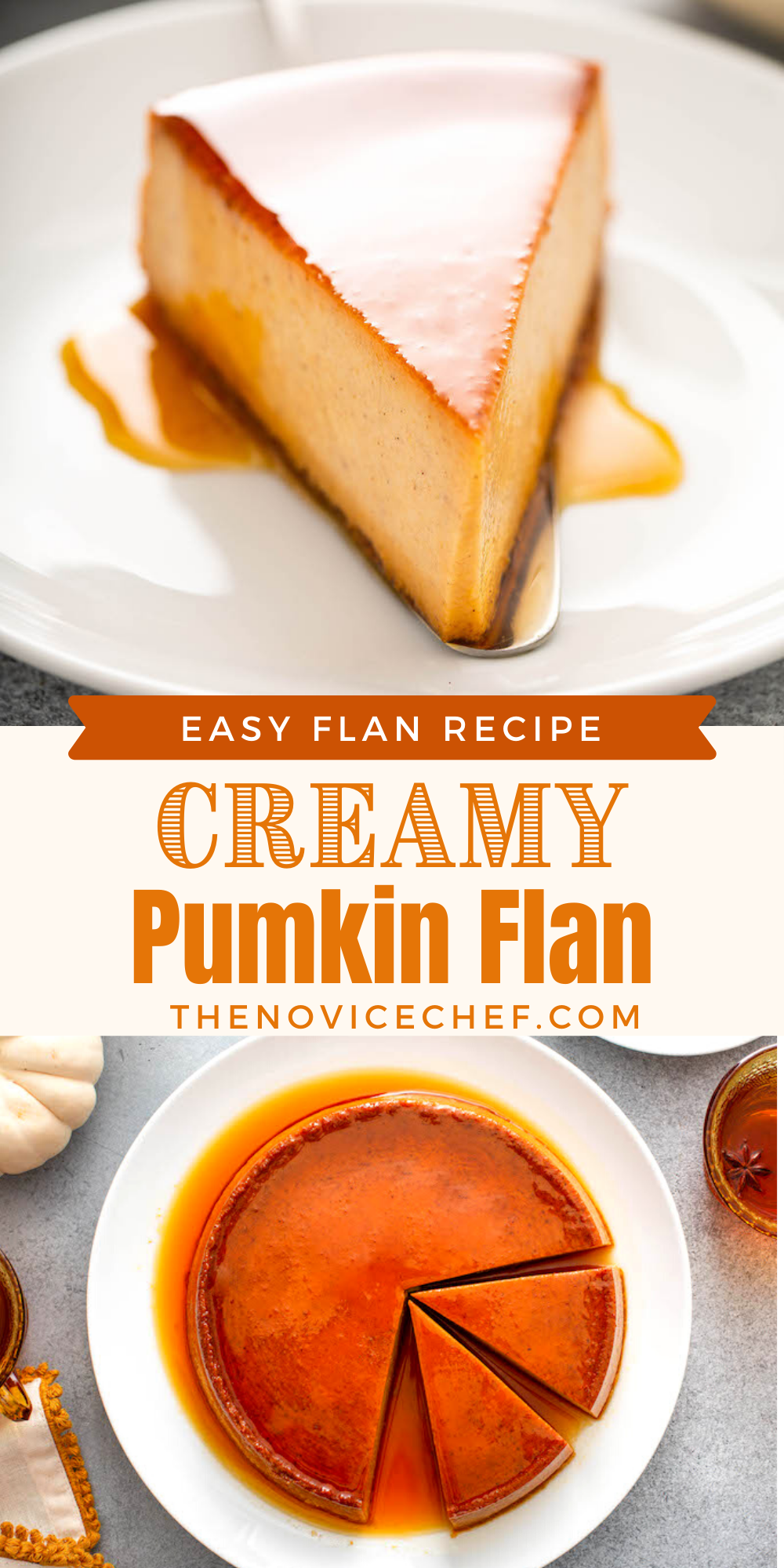 Easy Pumpkin Flan Recipe The Novice Chef