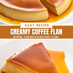 A flan on a white plate with slices of flan cut and an up close image of a slice of coffee flan on a white plate.