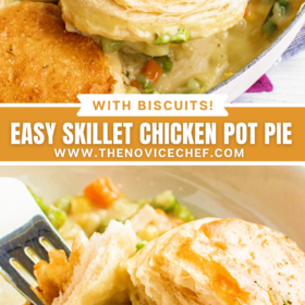 Chicken pot pie in a skillet and a bowl filled with chicken pot pie with a biscuit on top.