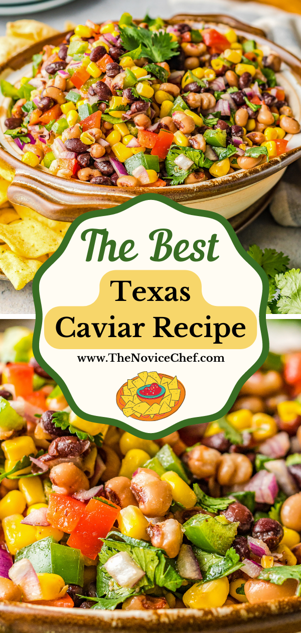 The Best Texas Caviar (Cowboy Caviar) | The Novice Chef