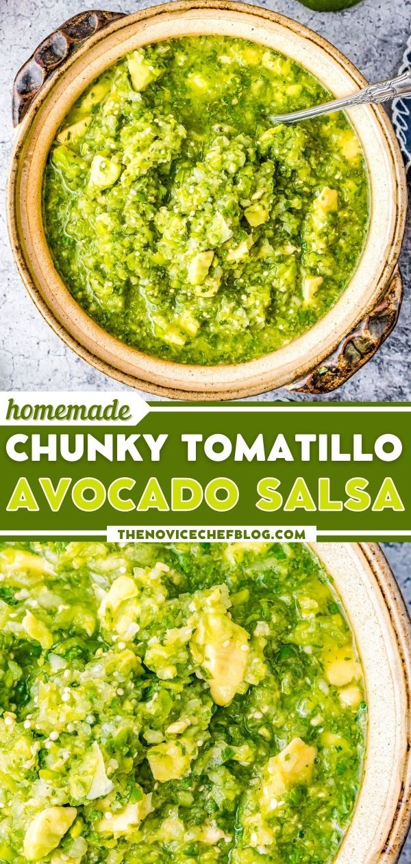 The BEST Tomatillo Avocado Salsa Recipe | The Novice Chef