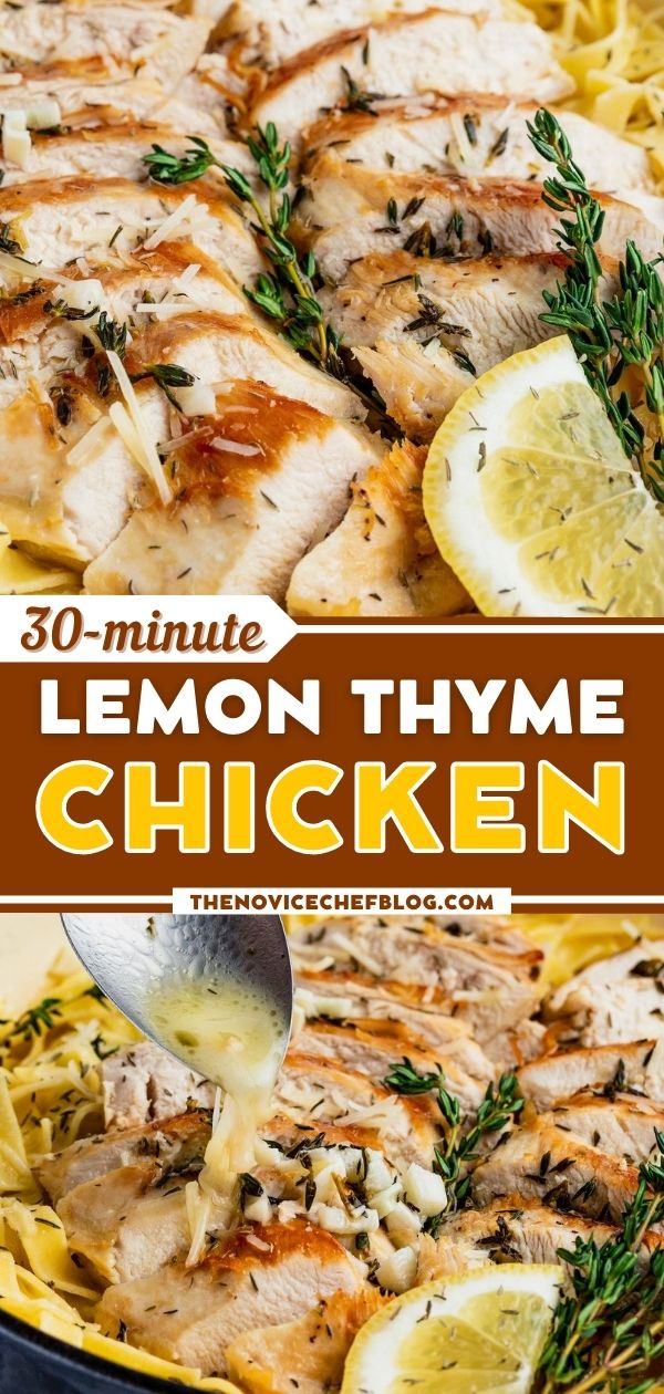 Lemon Thyme Chicken Pasta | The Novice Chef