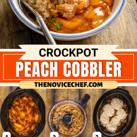 A bowl of peach cobbler with ice cream on top and step by step photos showing how to make crockpot peach cobbler.