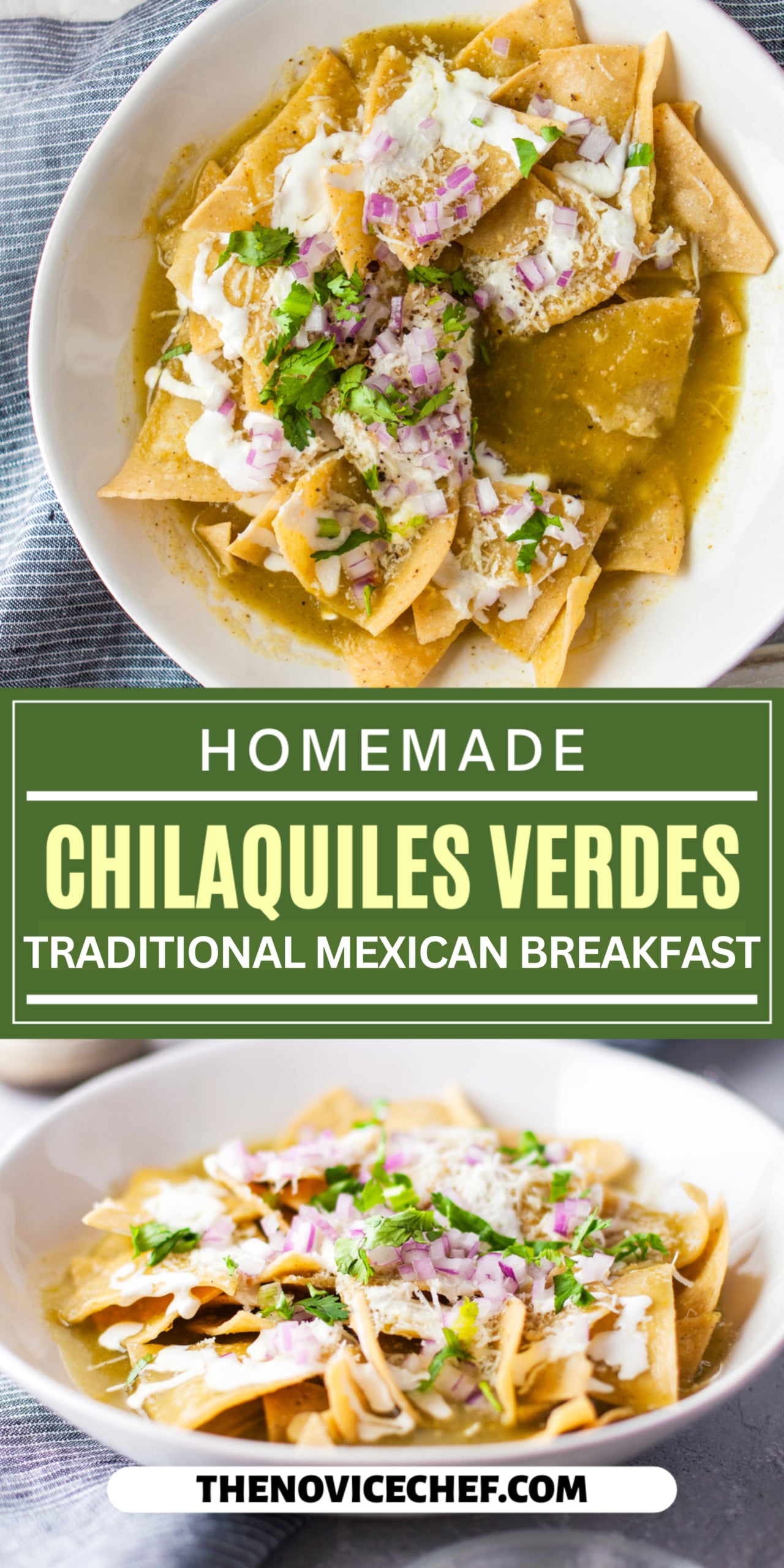 Chilaquiles Verdes | The Novice Chef