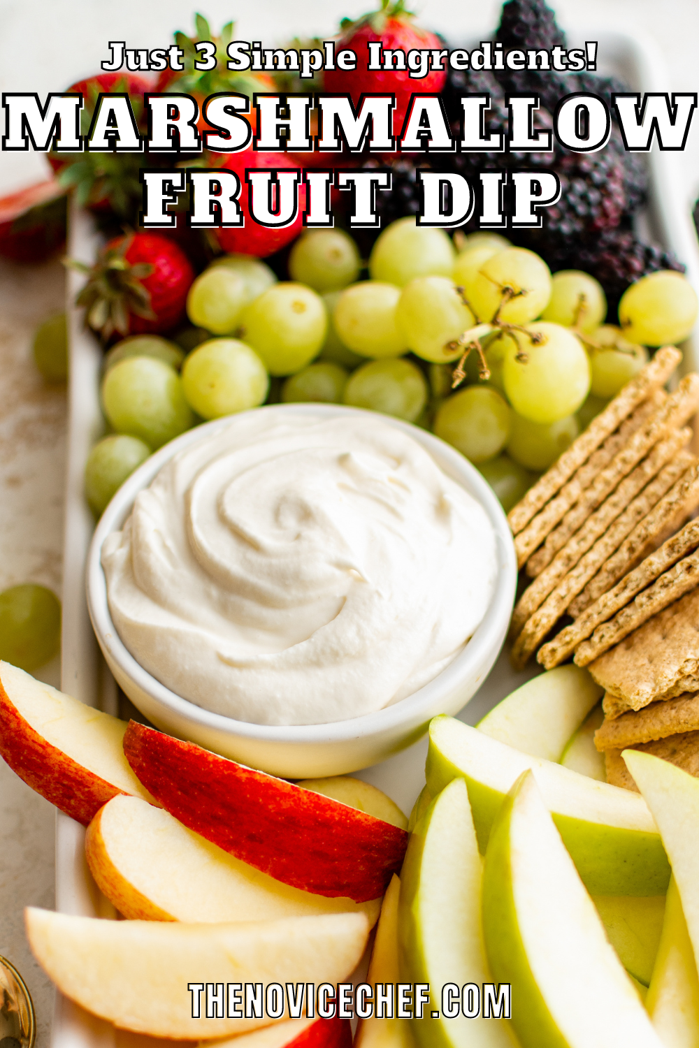 Marshmallow Fruit Dip | The Novice Chef - Tasty Made Simple