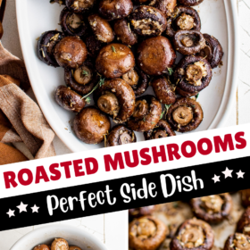 Mushrooms in a bowl being tossed with herbs, roasted mushrooms on a sheet pan and on a serving platter.