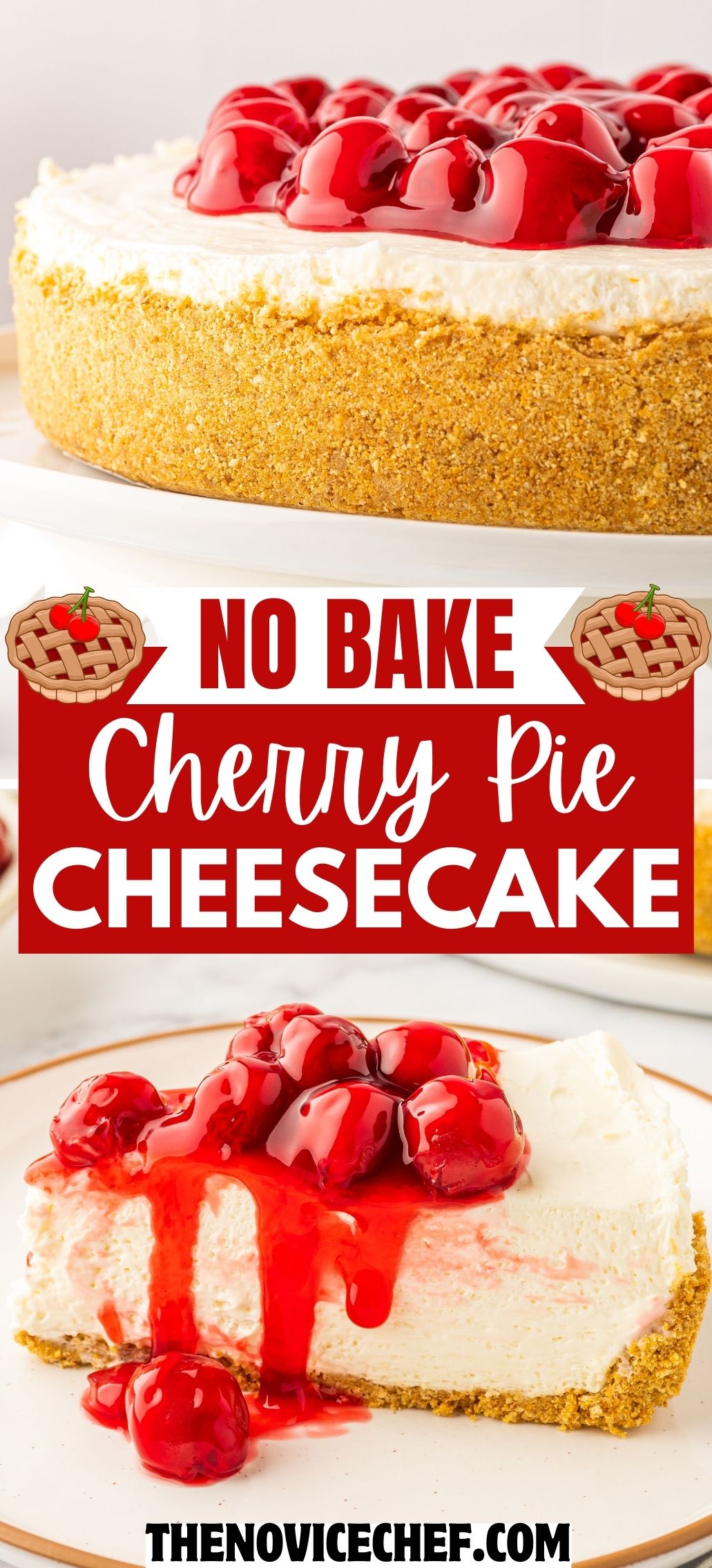 No Bake Cherry Cheesecake | The Novice Chef