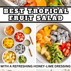 Tropical Fruit Salad in a bowl being tossed in a homemade honey lime salad dressing.