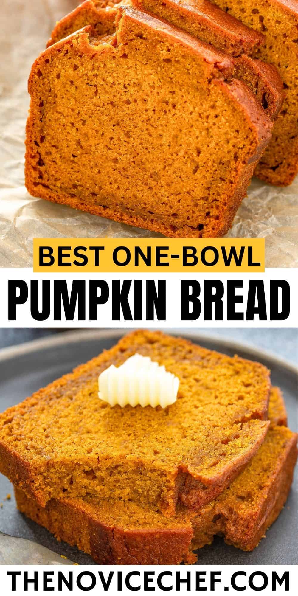 Best Easy Pumpkin Bread Recipe | The Novice Chef