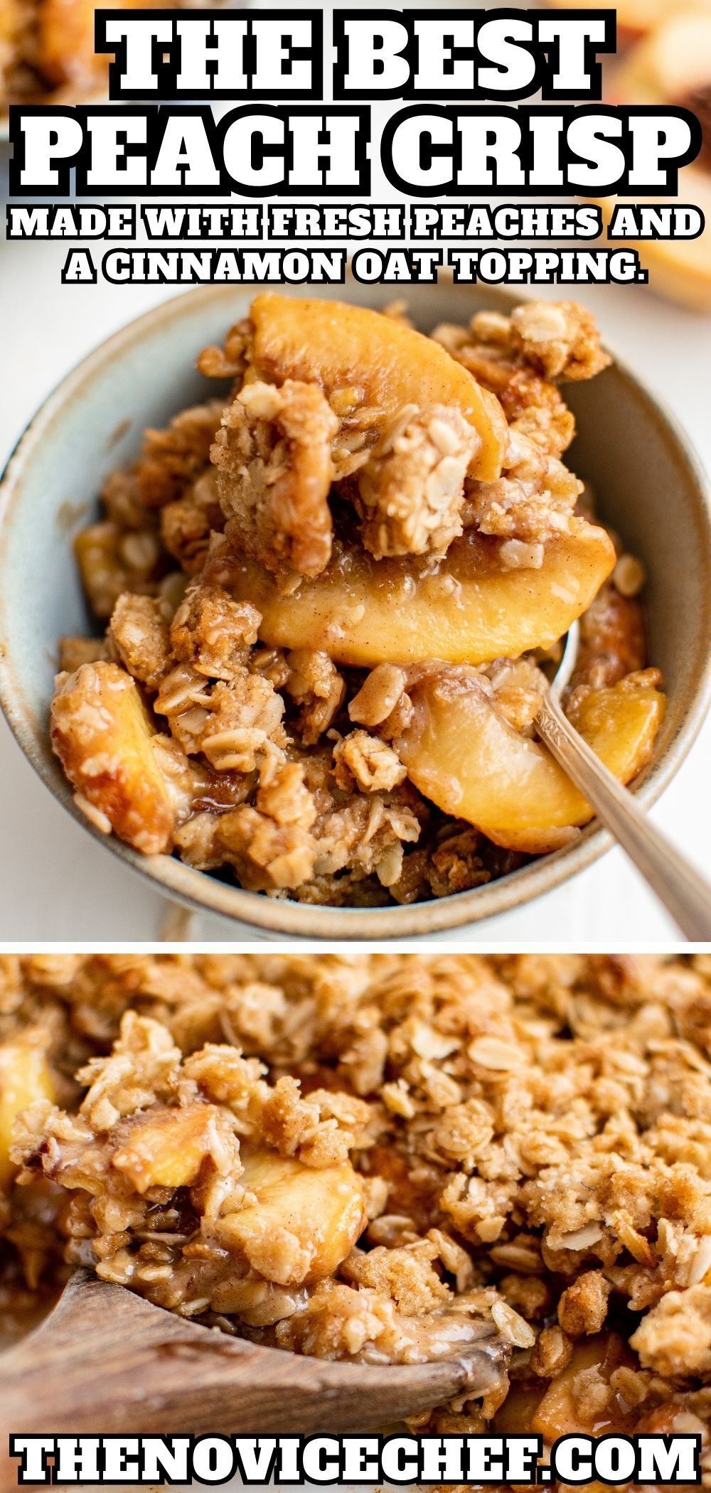 Old-Fashioned Peach Crisp Recipe | The Novice Chef