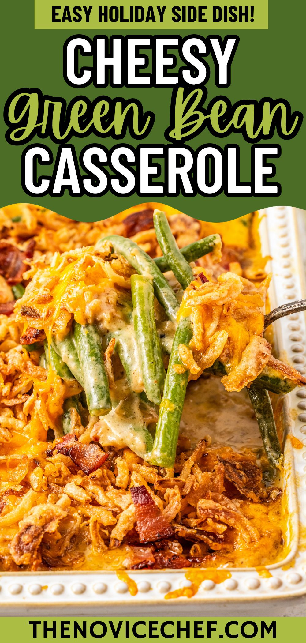 Cheesy Green Bean Casserole Recipe The Novice Chef