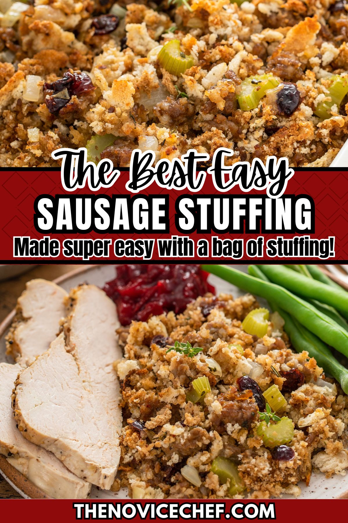Easy Sausage Stuffing The Novice Chef