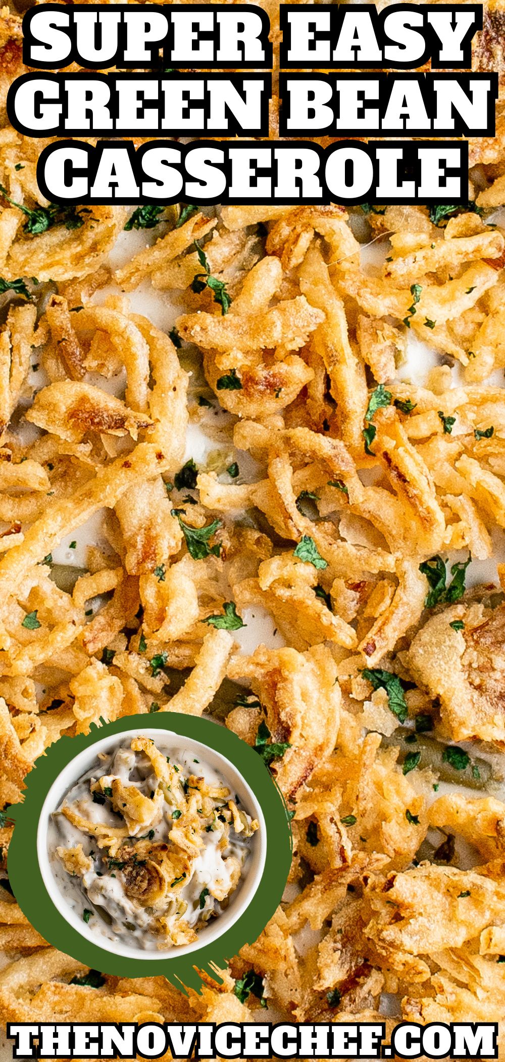 Easy Green Bean Casserole Recipe | The Novice Chef