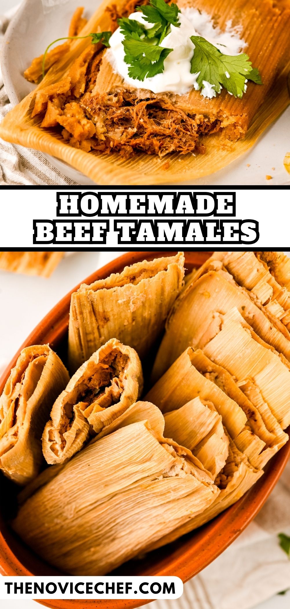 Authentic Beef Tamales Recipe The Novice Chef