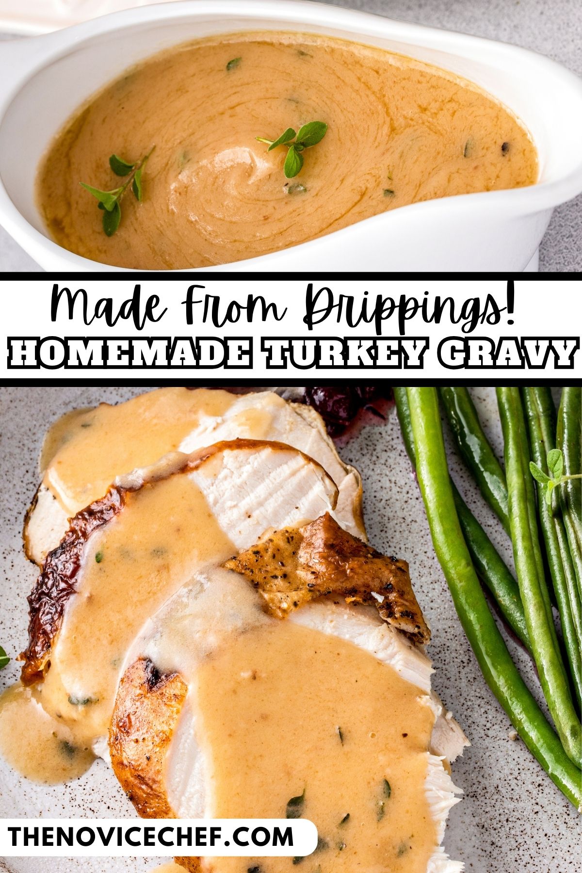 Best Turkey Gravy Recipe The Novice Chef