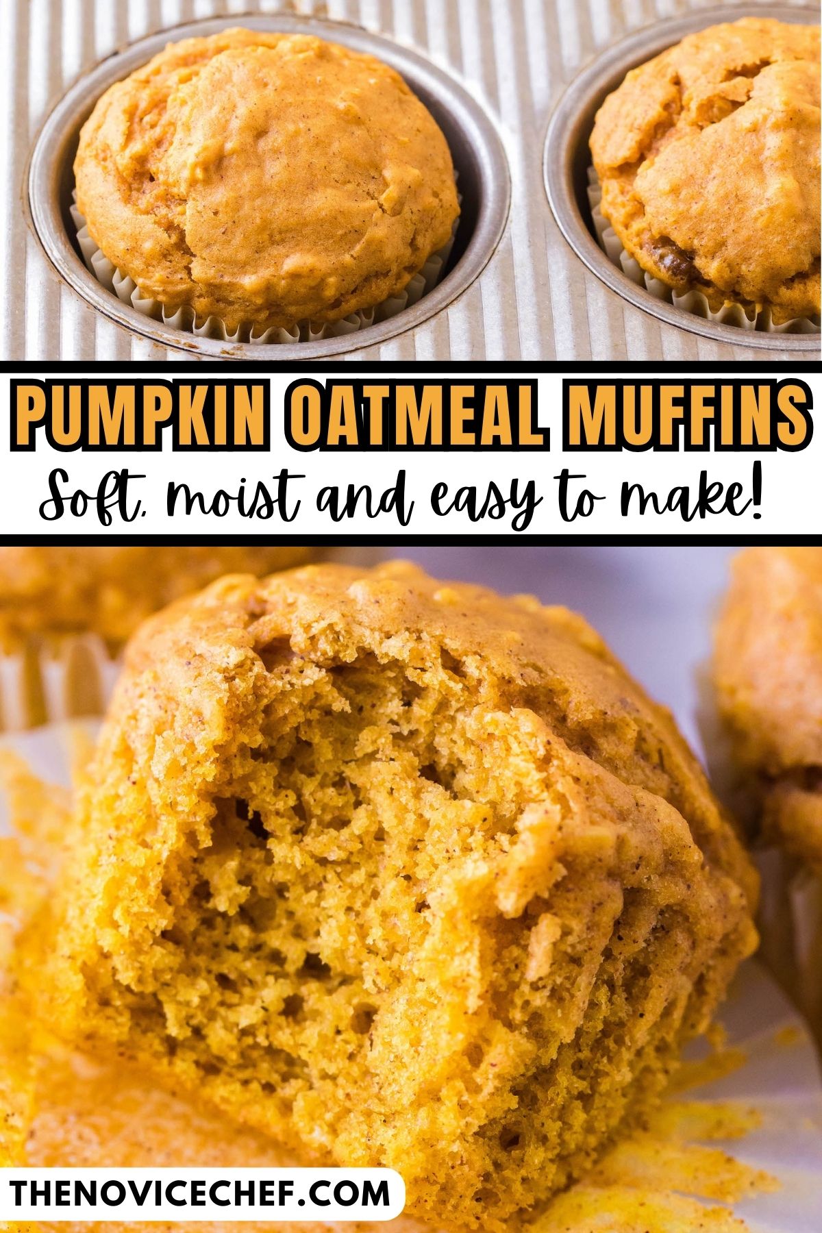 The BEST Pumpkin Oatmeal Muffins | The Novice Chef