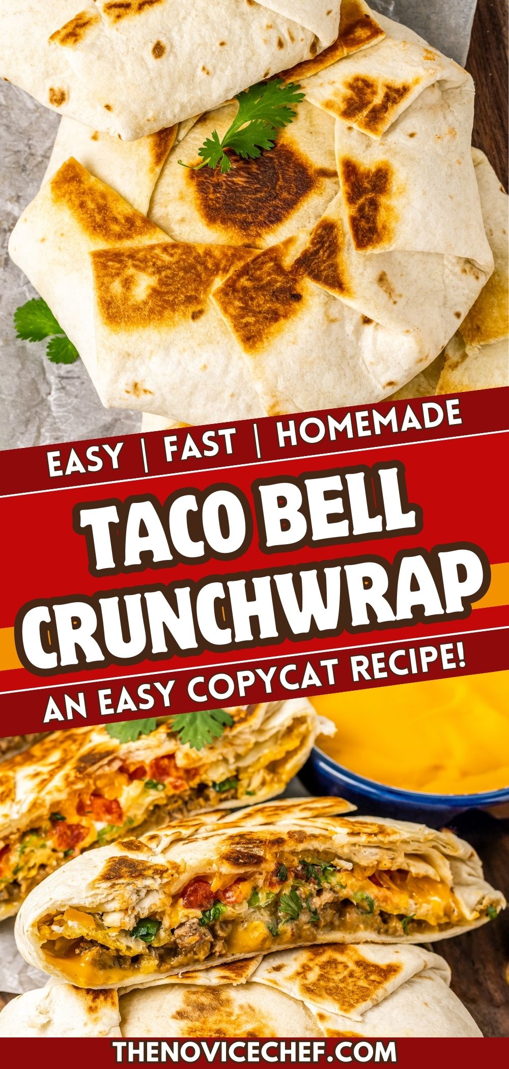 Taco Bell Crunchwrap Supreme Recipe | The Novice Chef