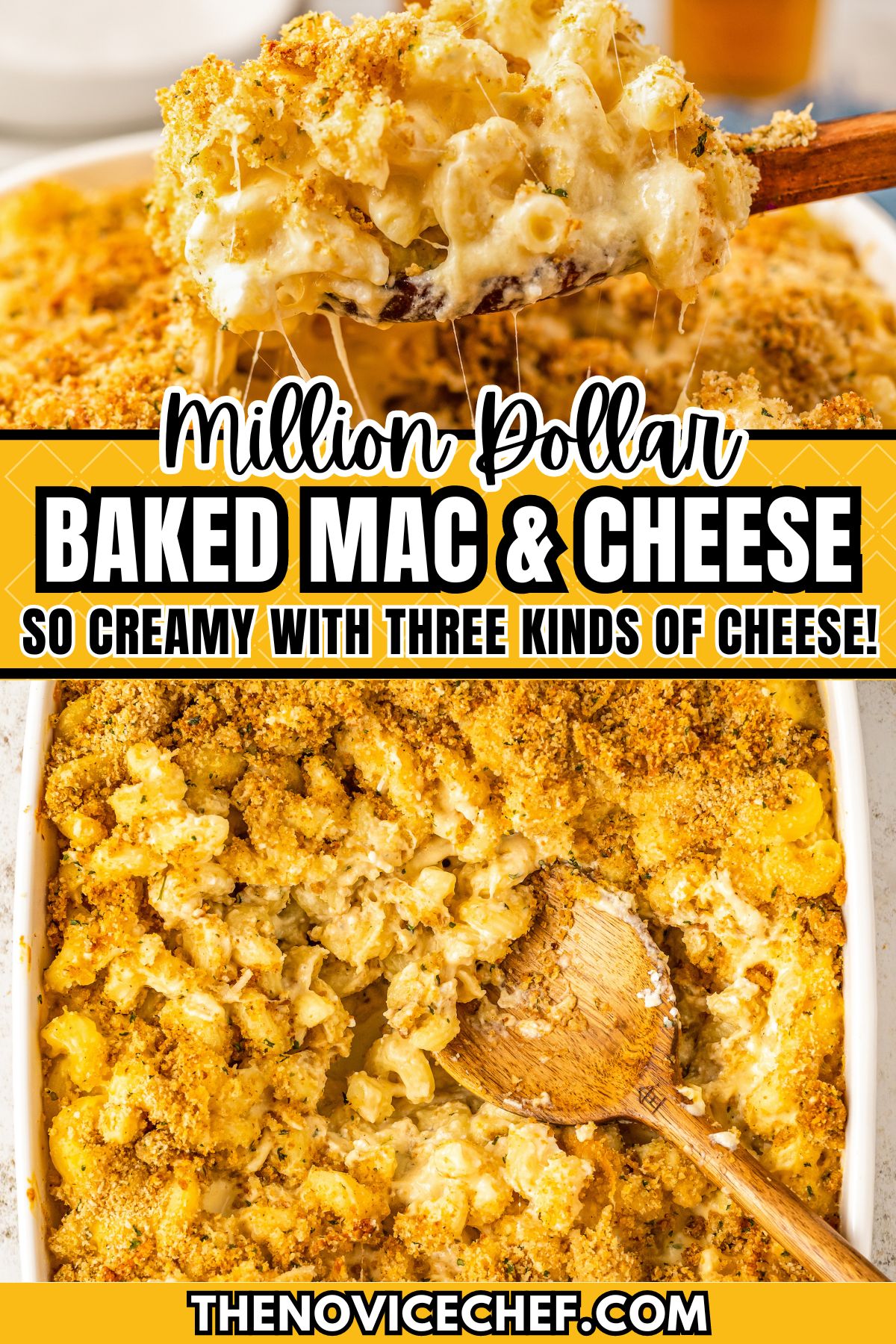 Million Dollar Mac and Cheese Casserole Recipe | The Novice Chef