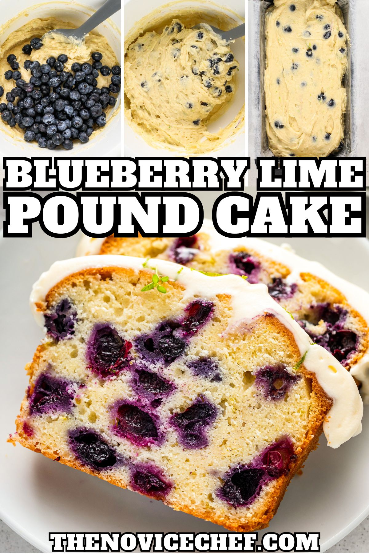 Lime Blueberry Pound Cake Recipe | The Novice Chef