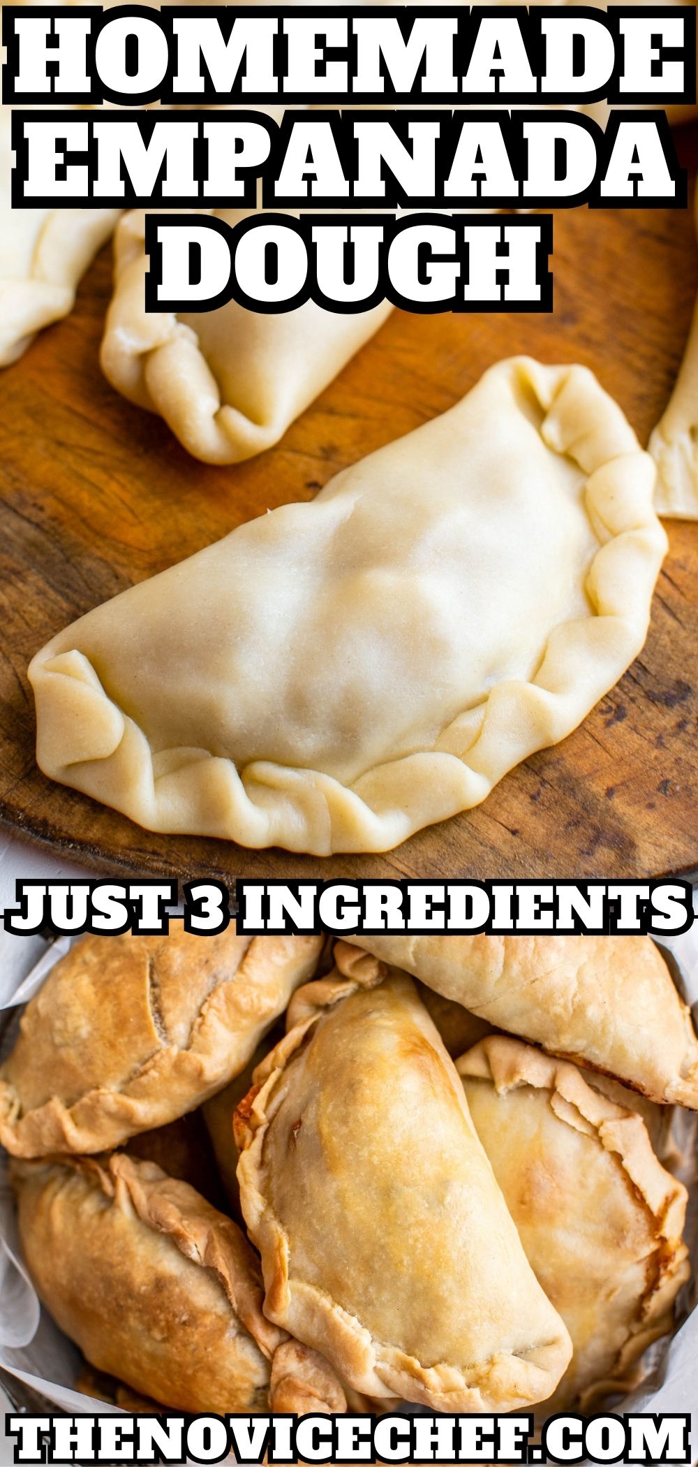 Easy Empanada Dough Recipe (With Video!) The Novice Chef