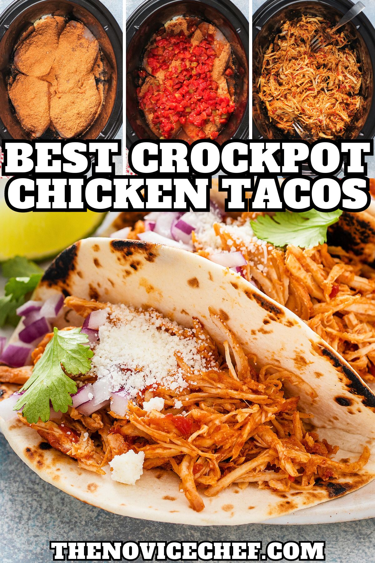 Crockpot Chicken Tacos (Only 4 Ingredients) | The Novice Chef