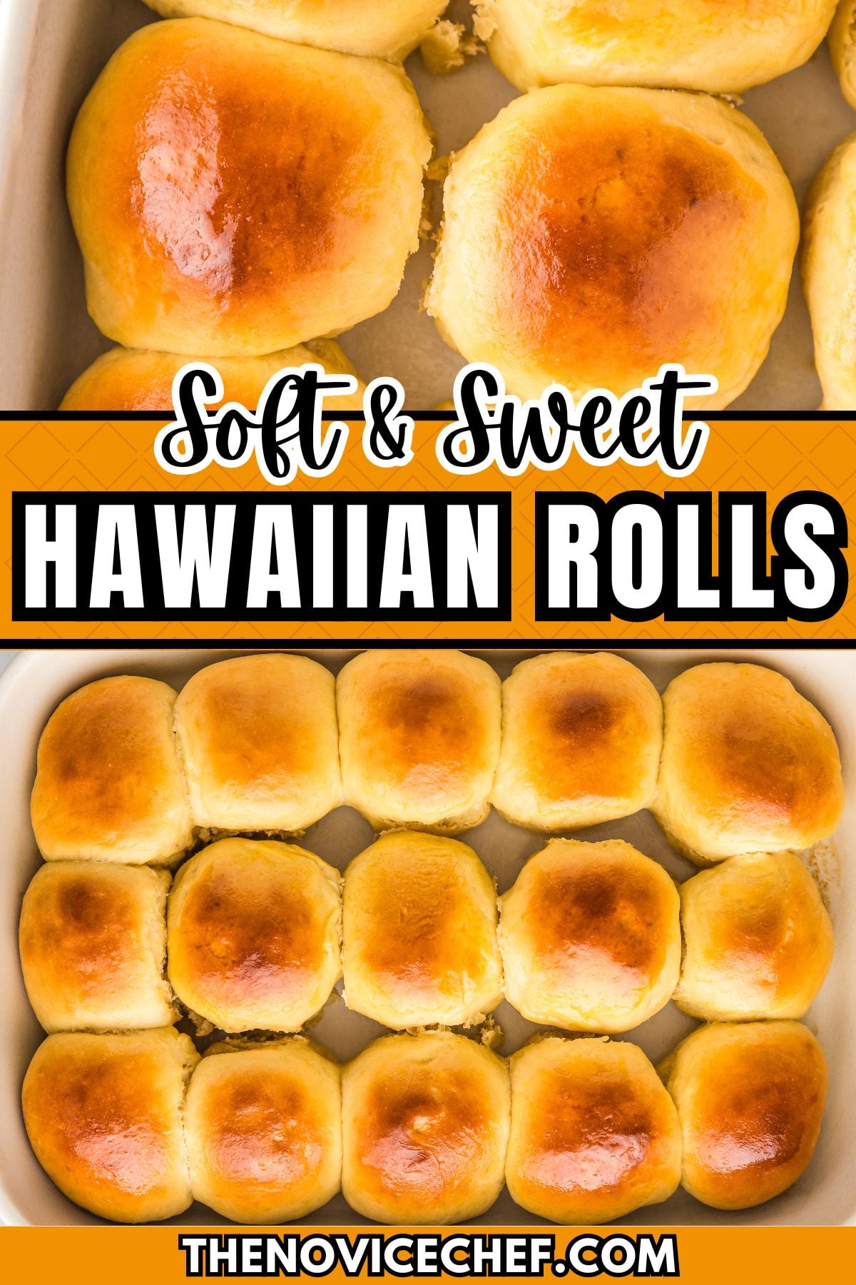 Hawaiian Rolls | The Novice Chef