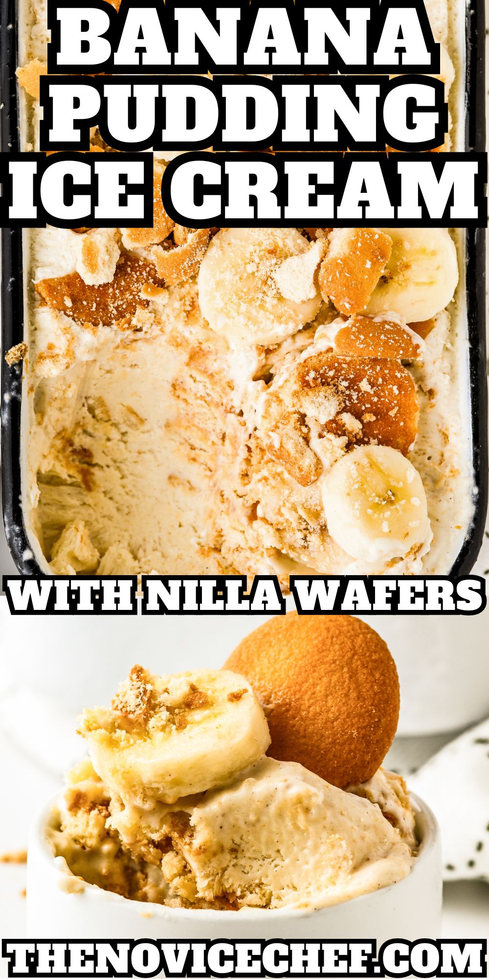 No Churn Banana Pudding Ice Cream Recipe The Novice Chef 2176