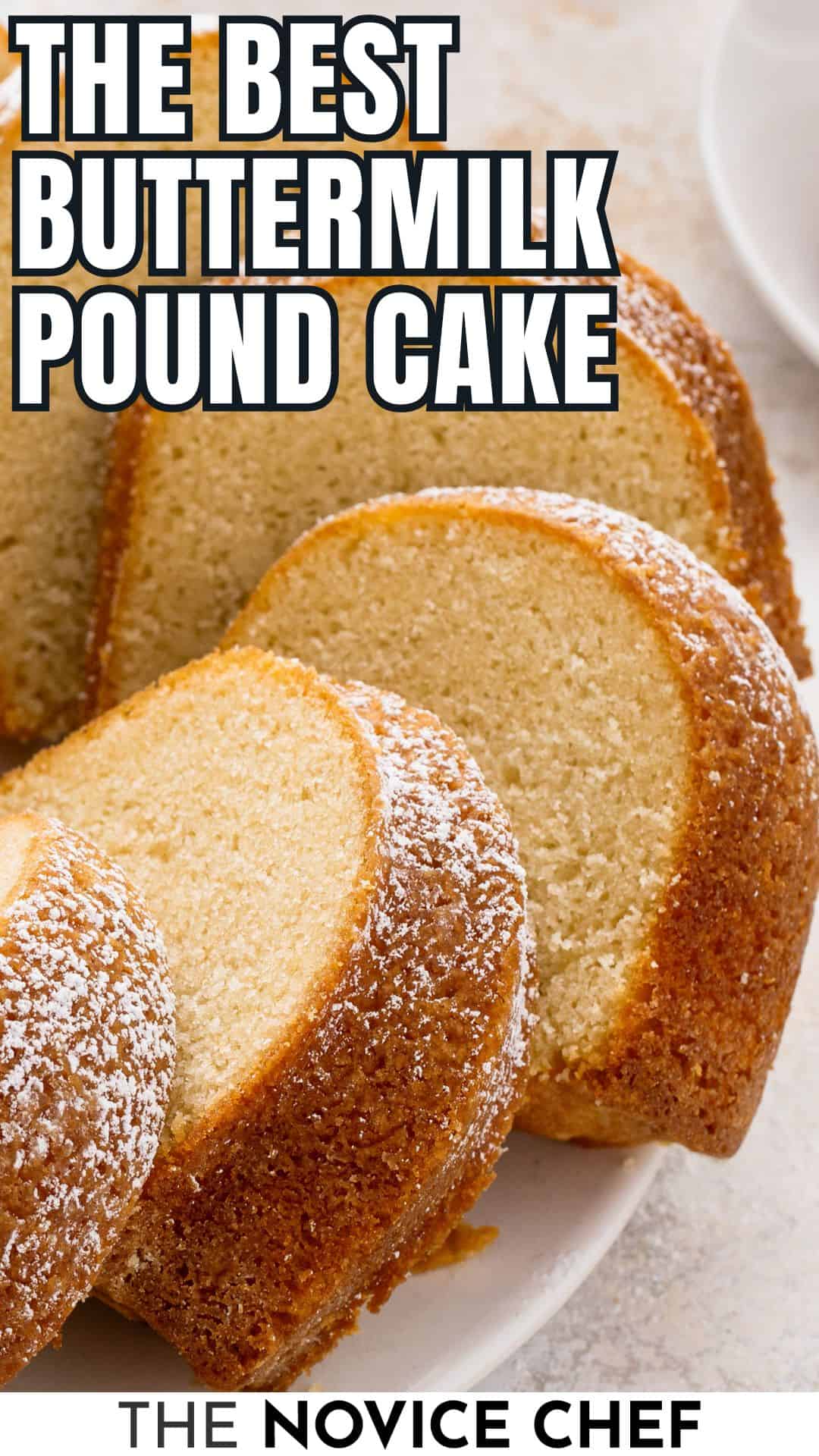 The Best Buttermilk Pound Cake Recipe