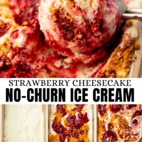 A close-up of creamy strawberry cheesecake no-churn ice cream, swirled with strawberry sauce and crumbled crust. Below, three images show the stages: plain ice cream, strawberry swirl added, and fully mixed.