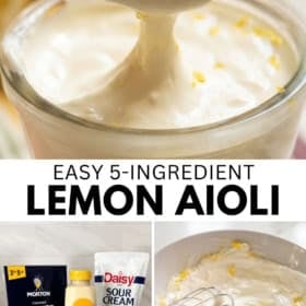 A spoon lifts creamy lemon aioli with zest from a glass, with lemons in the background. Below, ingredients—kosher salt, Dijon mustard, sour cream, lemon—and a bowl of mixed aioli with a whisk are shown. Text reads: Easy 5-Ingredient Lemon Aioli.