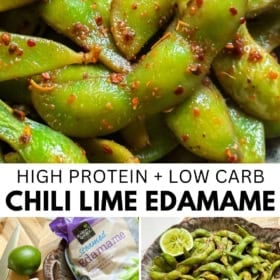 Close-up of chili lime seasoned spicy edamame, with text describing the dish as high protein and low carb. Additional images show fresh limes, Tajín seasoning, a bag of frozen edamame, and a bowl of the prepared dish.