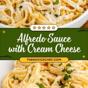 Close-up shots of creamy fettuccine Alfredo topped with chopped parsley, shown in white bowls. Text overlay reads Alfredo Sauce with Cream Cheese and thenovicechef.com.