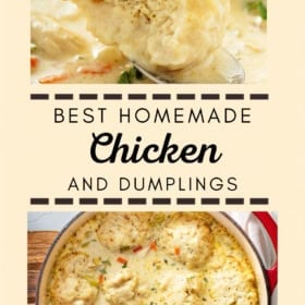 Two photos: a close-up of chicken and dumplings on a spoon, and a large pot filled with creamy chicken and dumplings, garnished with vegetables. Text reads, “Best Homemade Chicken and Dumplings.”.