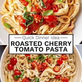 Two bowls of creamy pasta topped with roasted cherry tomatoes and fresh basil. Text reads “Quick Dinner Idea: Roasted Cherry Tomato Pasta” and “The Novice Chef.”.