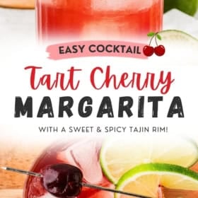 A vibrant pink margarita with a Tajin rim, garnished with a cherry, lime, and orange slice. Text reads: “Tart Cherry Margarita: Easy cocktail with a sweet & spicy Tajin rim!”.